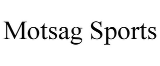 MOTSAG SPORTS