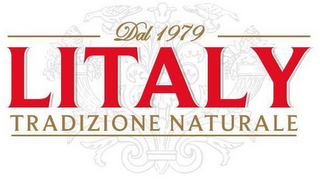 DAL 1979 LITALY TRADIZIONE NATURALE