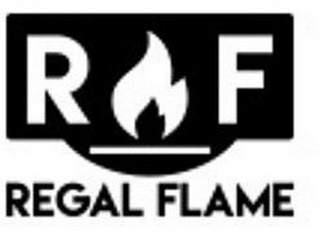 R F REGAL FLAME