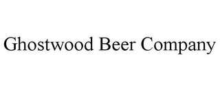 GHOSTWOOD BEER COMPANY