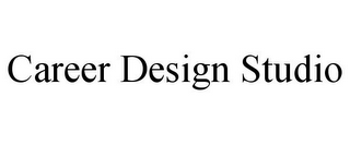 CAREER DESIGN STUDIO