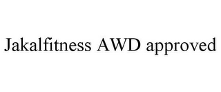 JAKALFITNESS AWD APPROVED