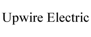 UPWIRE ELECTRIC