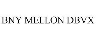 BNY MELLON DBVX