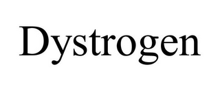 DYSTROGEN