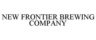 NEW FRONTIER BREWING COMPANY