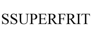 SSUPERFRIT