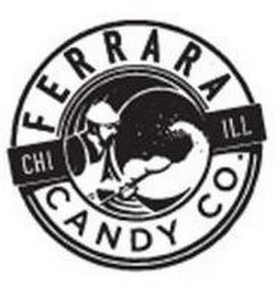 FERRARA CANDY CO. CHI ILL