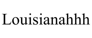 LOUISIANAHHH