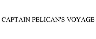 CAPTAIN PELICAN'S VOYAGE