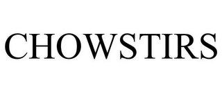 CHOWSTIRS