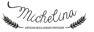 MICHELINA ARTISAN BOULANGER-PATISSIER