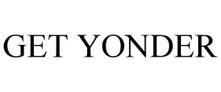 GET YONDER