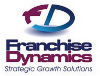 FD FRANCHISE DYNAMICS STATEGIC GROWTH SOLUTIONS