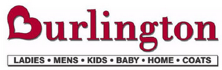 BURLINGTON LADIES · MENS · KIDS · BABY · HOME · COATS