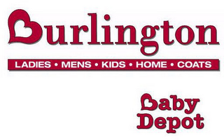 BURLINGTON LADIES · MENS · KIDS · HOME · COATS BABY DEPOT