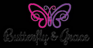 BUTTERFLY & GRACE