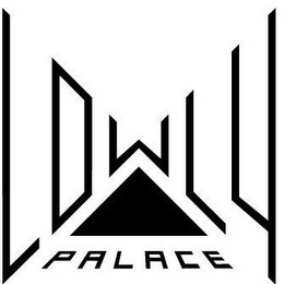 LOWLY PALACE