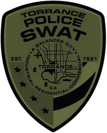 TORRANCE POLICE SWAT A BALANCED CITY TORRANCE CA INDUSTRIAL - RESIDENTIAL - COMMERCIAL EST. 1921