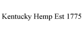 KENTUCKY HEMP EST 1775