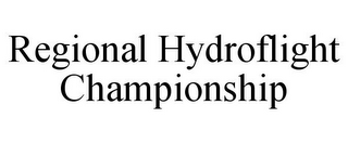 REGIONAL HYDROFLIGHT CHAMPIONSHIP