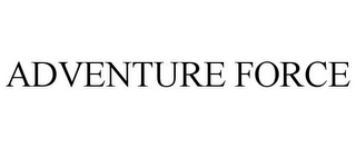 ADVENTURE FORCE