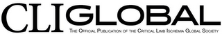 CLI GLOBAL THE OFFICIAL PUBLICATION OF THE CRITICAL LIMB ISCHEMIA GLOBAL SOCIETY