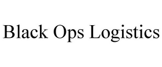 BLACK OPS LOGISTICS