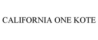 CALIFORNIA ONE KOTE