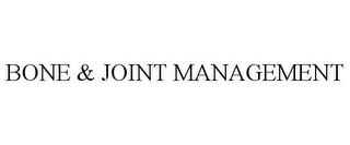 BONE & JOINT MANAGEMENT