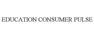 EDUCATION CONSUMER PULSE