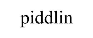 PIDDLIN