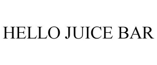 HELLO JUICE BAR