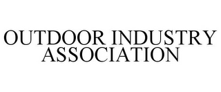 OUTDOOR INDUSTRY ASSOCIATION