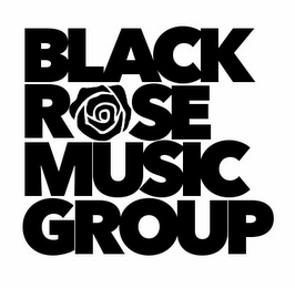 BLACK ROSE MUSIC GROUP