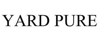 YARD PURE