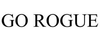 GO ROGUE