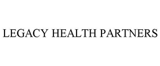 LEGACY HEALTH PARTNERS