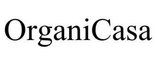 ORGANICASA