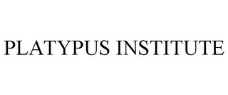 PLATYPUS INSTITUTE