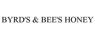 BYRD'S & BEE'S HONEY