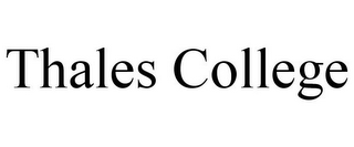 THALES COLLEGE