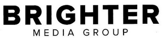 BRIGHTER MEDIA GROUP