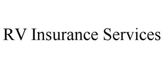 RV INSURANCE SERVICES