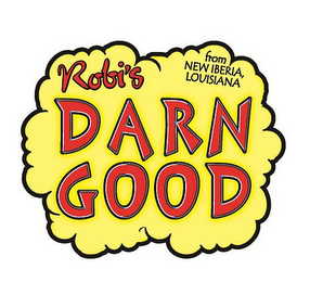 ROBI'S DARN GOOD FROM NEW IBERIA, LOUISIANA