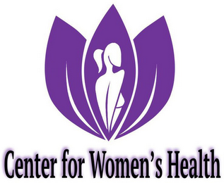 CENTER FOR WOMEN'S HEALTH