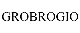 GROBROGIO