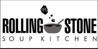 ROLLING STONE SOUP KITCHEN