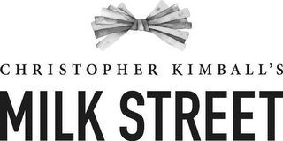 CHRISTOPHER KIMBALL'S MILK STREET