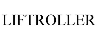 LIFTROLLER